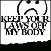 keepyourlawsoffmybody 