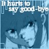 ithurtstosaygoodbye 