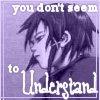 youdontseemtounderstand 