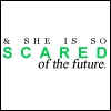 ththsoscaredfuture 